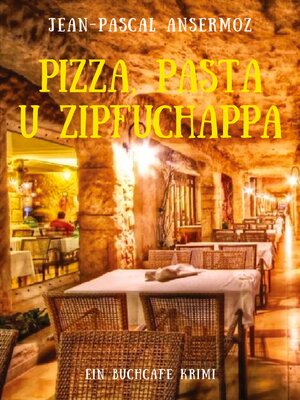 cover image of Pizza, Pasta u Zipfuchappa
